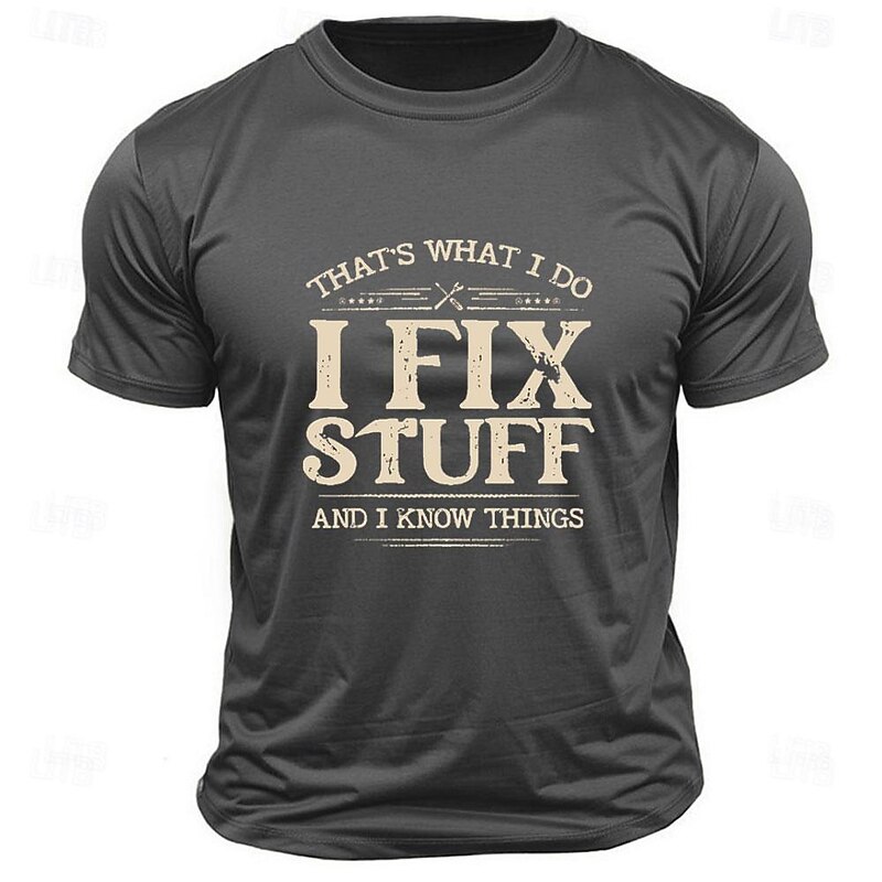 Men's Short Sleeve Graphic T-Shirt "I Fix Stuff & I Know Things" Hobbies & Lifestyle Humor Tee4