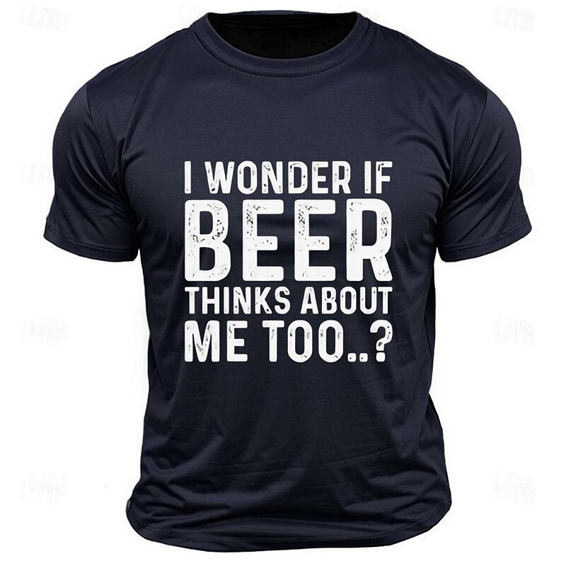 Men's Funny Graphic Beer T-Shirt - "I Wonder If Beer Thinks About Me Too?" Short Sleeve3
