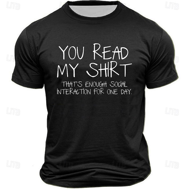 Men's Funny Graphic T-Shirt: 'You Read My Shirt, Enough Social Interaction' Introvert Lifestyle Short Sleeve Tee4