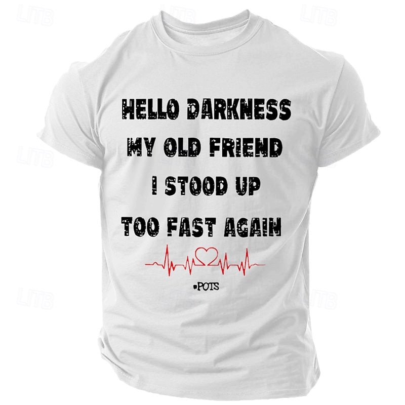 Men's Funny POTS Awareness T-Shirt - 'Hello Darkness My Old Friend I Stood Up Too Fast Again' Graphic Short Sleeve Tee4
