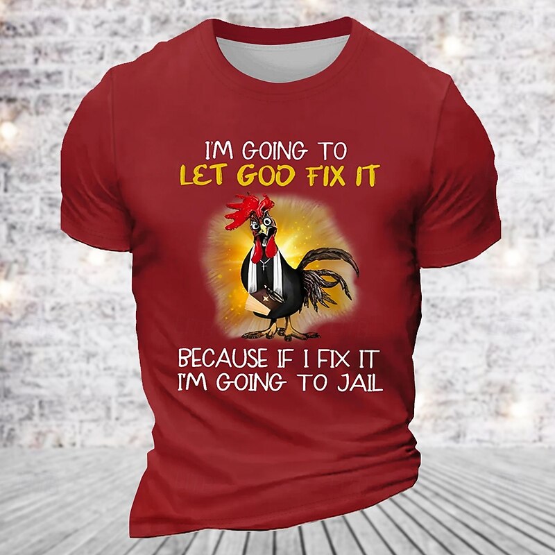 Mens Funny Graphic T-Shirt: "Let God Fix It Or I'm Going To Jail" Rooster Priest Humor Short Sleeve3