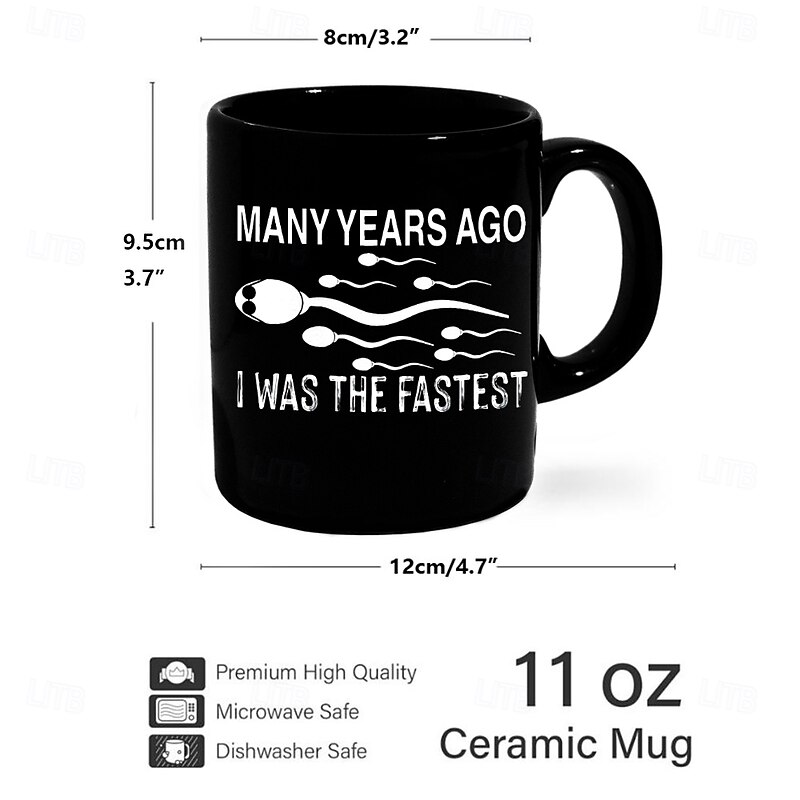 Funny Mug Ceramic Funny Coffee Gift Mug Many Years Ago I Was The Fastest Black Retro Vintage Casual Street Style Gift Mug 11.2oz/330ml2
