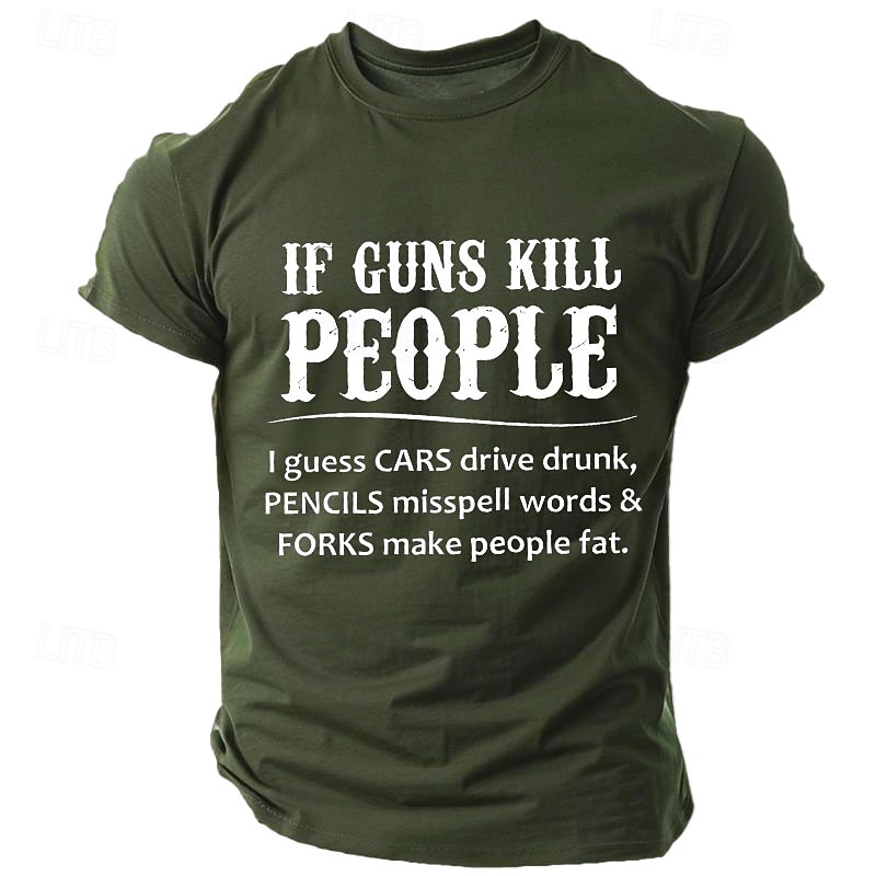 Men's Sarcastic 'If Guns Kill People' T-Shirt - Witty Graphic Tee with Dark Humor & Wordplay Quote2