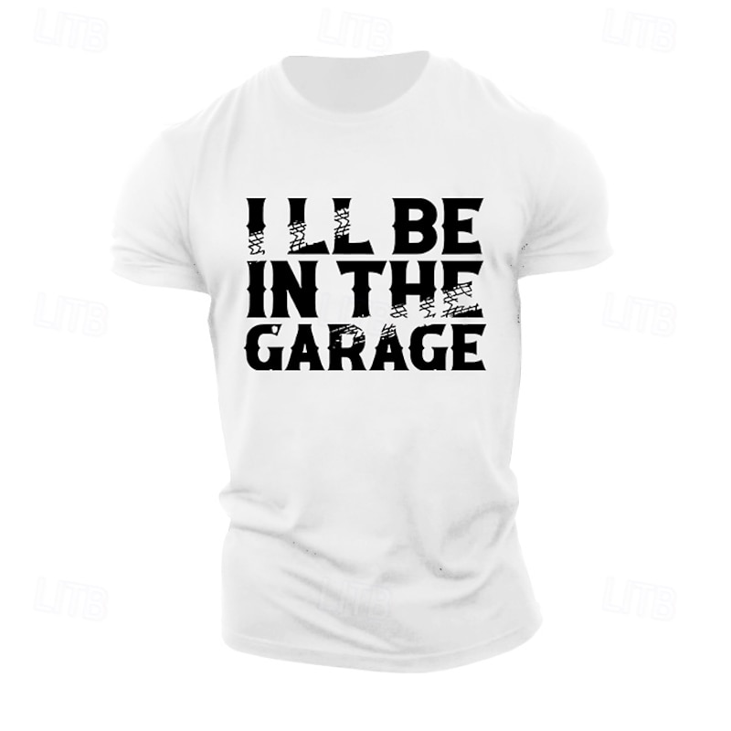Men's 'I'll Be In The Garage' Graphic T-Shirt - Funny Short Sleeve Tee for Car Guys & Hobbyists3