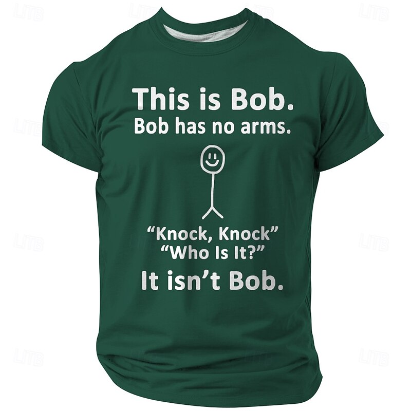 Men's Funny Graphic Short Sleeve T-Shirt Bob Has No Arms Knock Knock Joke3