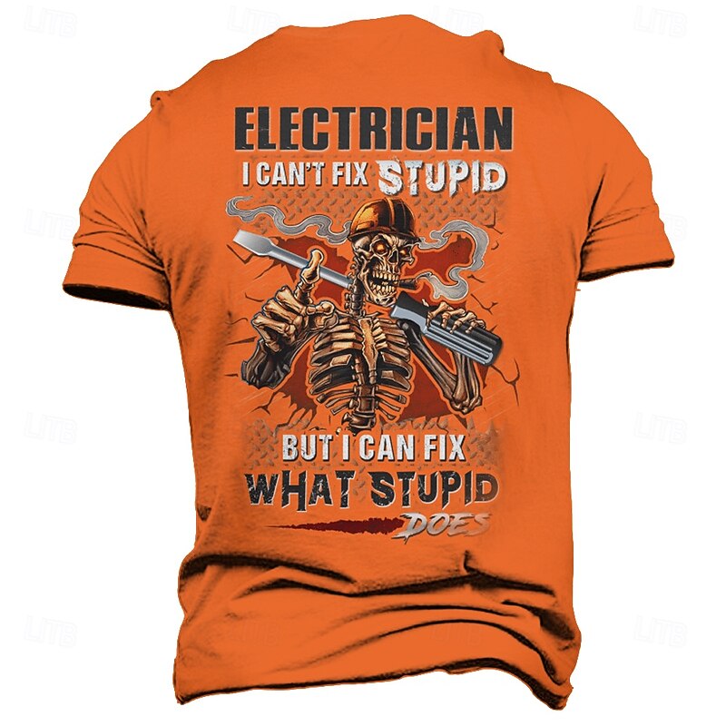 Men's Electrician T-Shirt with Funny Work Humor Graphic - 'I Can't Fix Stupid But I Can Fix What Stupid Does'