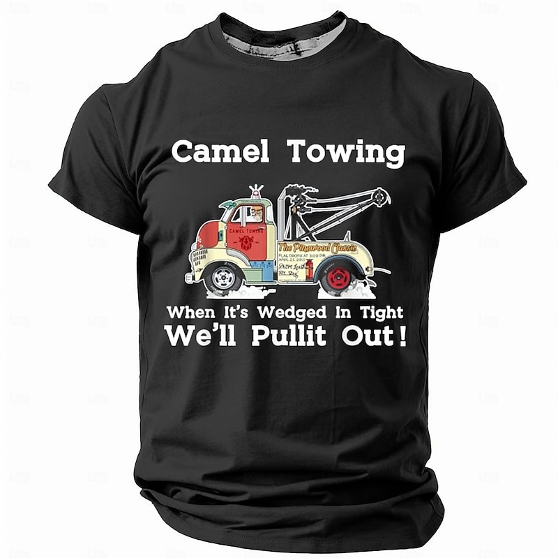 Mens Funny Adult Humor Graphic T-Shirt - Camel Towing Slogan 'When It's Wedged In Tight We'll Pullit Out!' Short Sleeve4