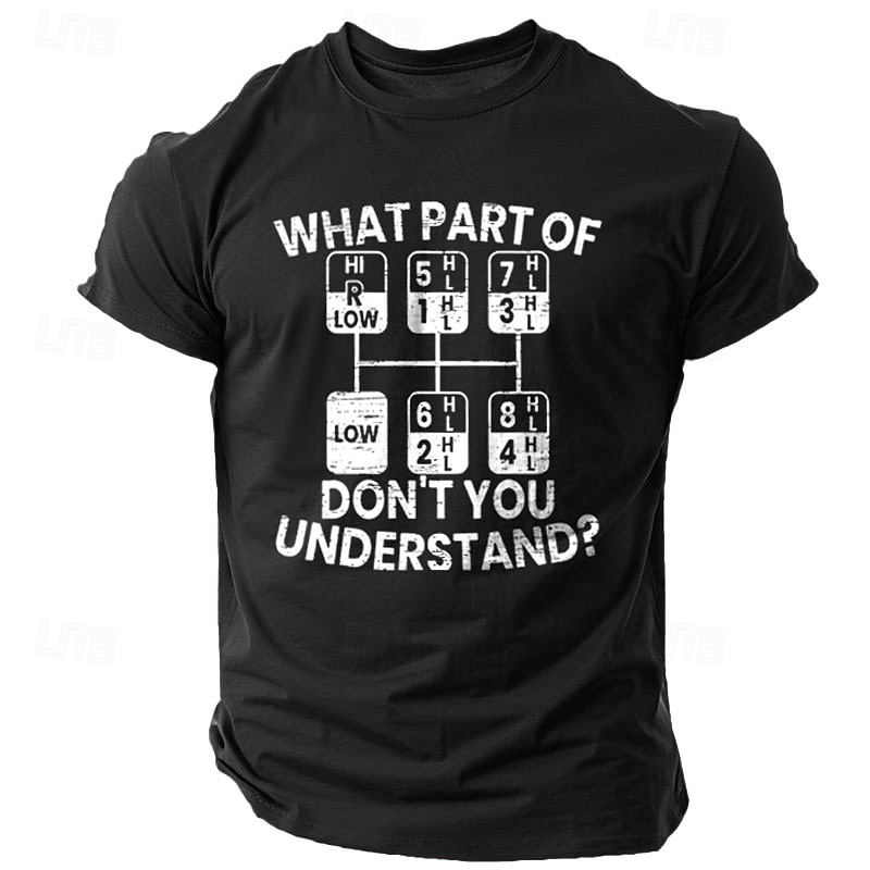 Men's Funny Truck Driver Gear Shift Graphic T-Shirt - What Part Don't You Understand Work Humor Short Sleeve