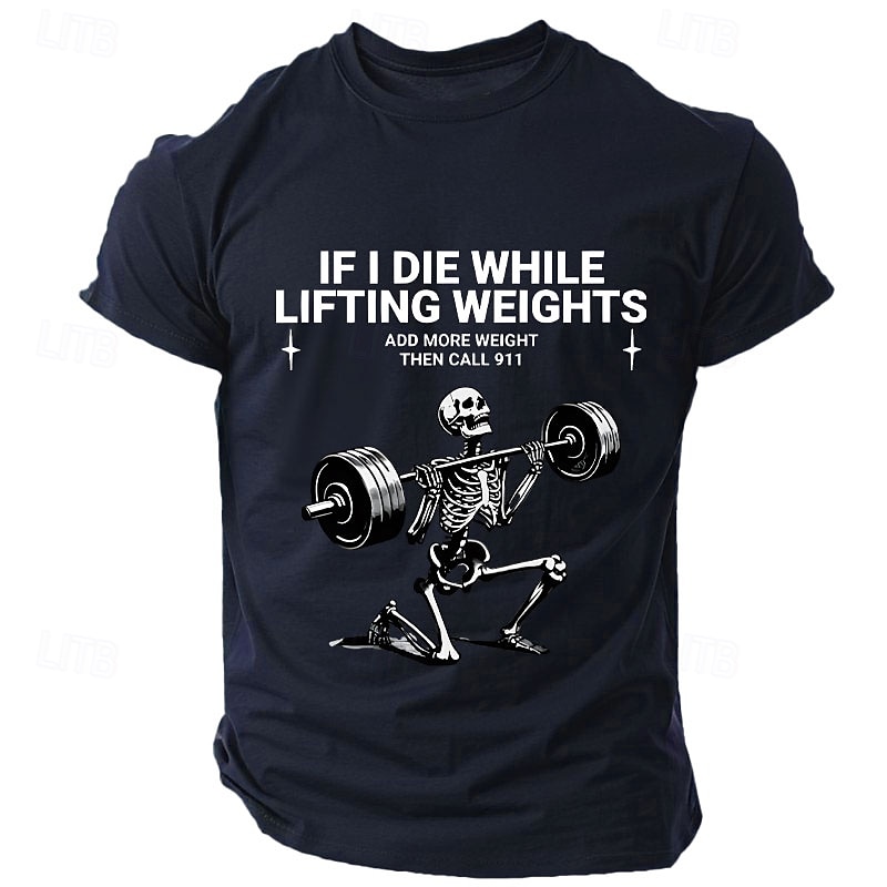 Men's Graphic T-Shirt: Funny Weightlifting Skeleton Gym Humor 'If I Die While Lifting Weights Add More Weight Then Call 911' Short Sleeve Top