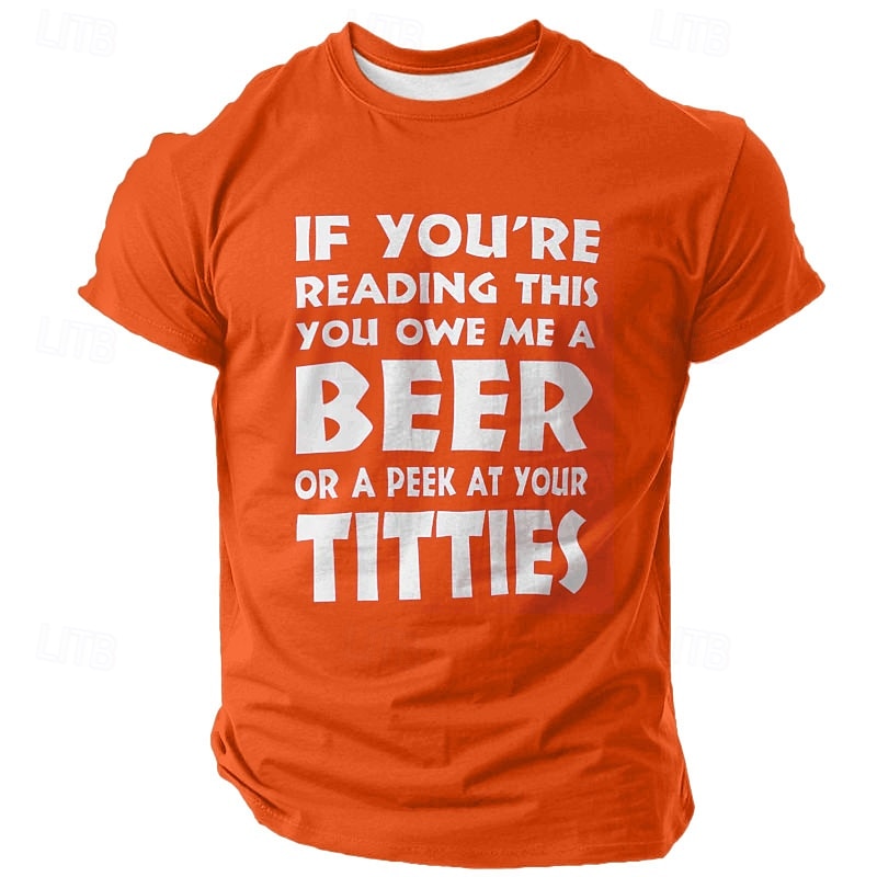 Men's Funny Adult Humor Graphic T-Shirt - 'If You're Reading This You Owe Me a Beer Or A Peek At Your Titties' Novelty Lifestyle Tee2