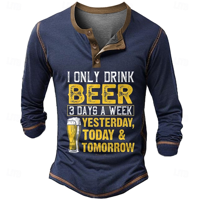 Men's Long Sleeve Graphic Tee Funny Beer Drinking Pun Henley Shirt - Yesterday Today Tomorrow2