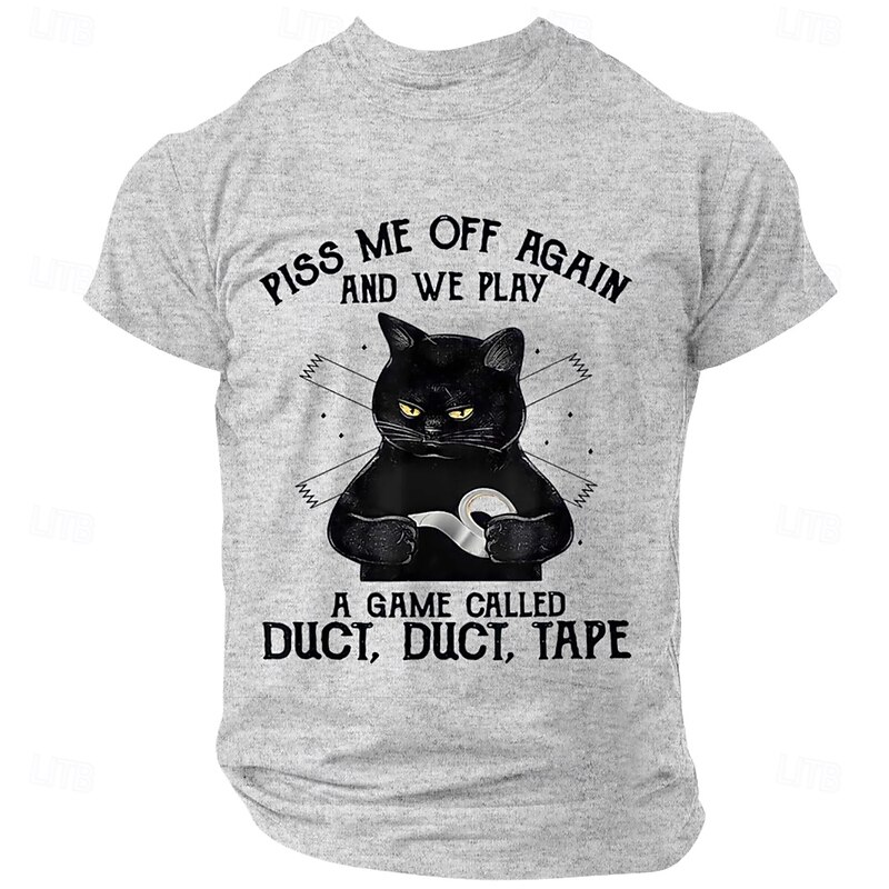 Men's Funny Cat T-Shirt - 'Piss Me Off Again, Duct, Duct, Tape' Pun Graphic Tee3