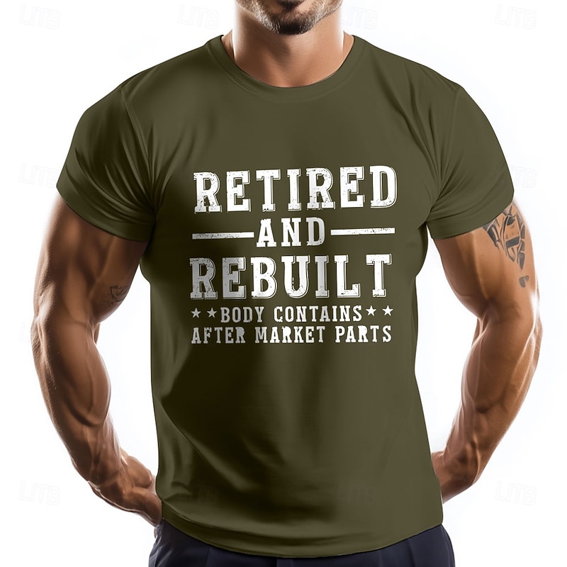 Men's T-Shirt: Funny Retired & Rebuilt Body Contains After Market Parts Short Sleeve Olive Green
