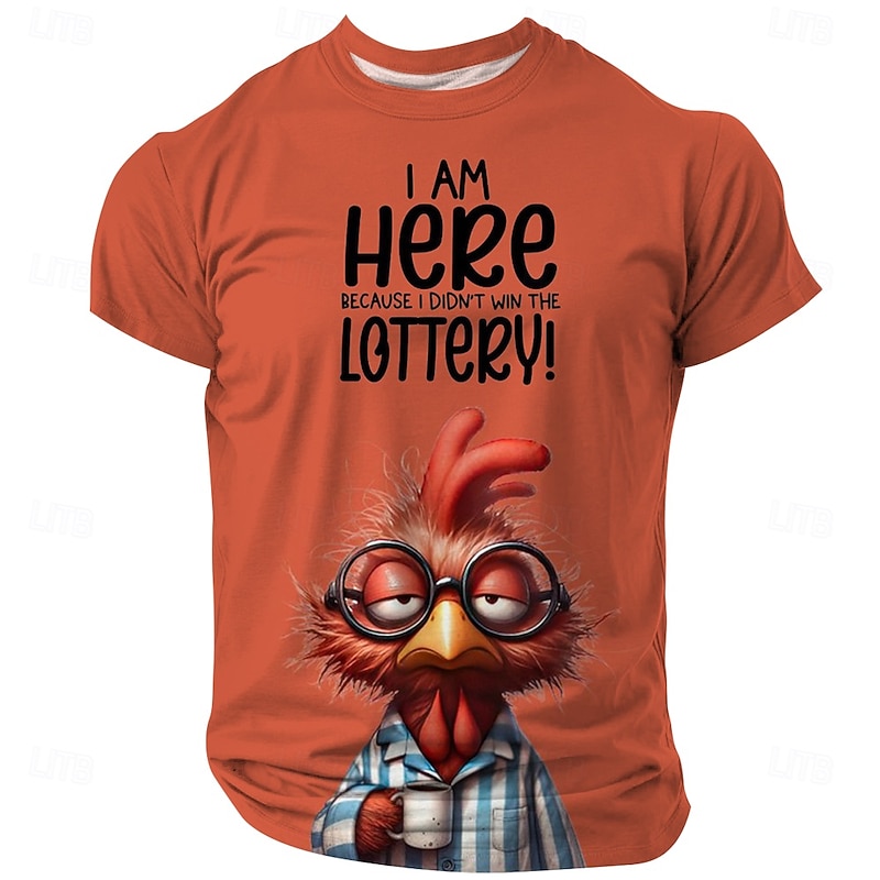 Men's Humorous Graphic T-Shirt: 'I Am Here Because I Didn't Win The Lottery!' Funny Work & Office Tee