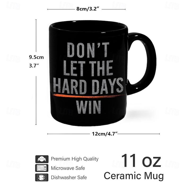Black Ceramic Coffee Mug Dont Let The Hard Days Wins Retro Vintage Inspirational Mug 11.2oz/330ml Christmas Gift for Motivation for Someone Needing Encouragement2