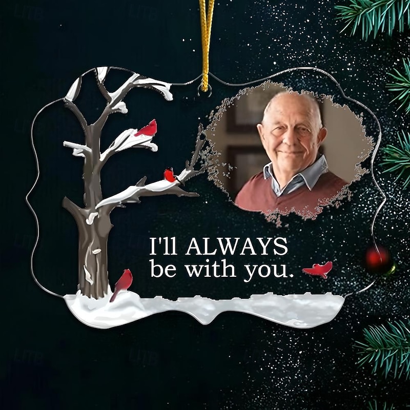 Personalized Christmas Photo Ornaments Memorial I'm Always With You Acrylic 2D Custom Decor Christmas Tree Xmas Decoration Hanging Pendant Gifts3