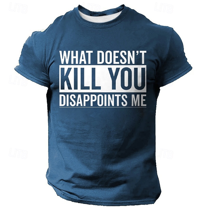 Men's Sarcasm Letter Print T shirt Short Sleeve T shirt 3D Print Crew Neck Shirt Fashion Athleisure Street Sports Outdoor Daily Black Blue Green Summer Spring Clothing Apparel S M L XL XXL XXXL