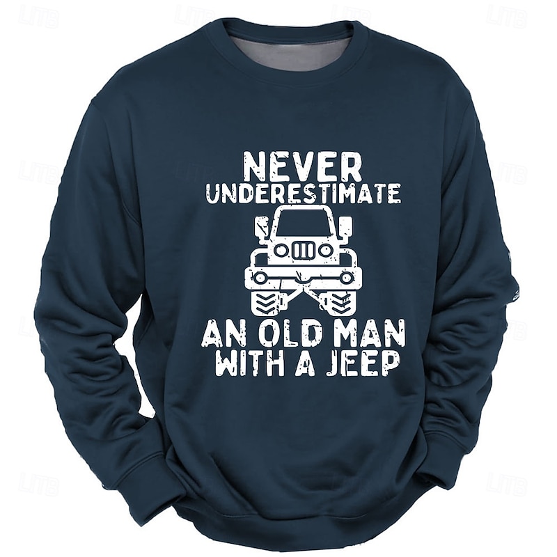 Men's Never Underestimate an Old Man with a Jeep Graphic Sweatshirt, Long Sleeve Crewneck4