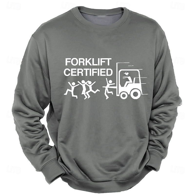 Men's Funny Forklift Certified Graphic Crewneck Sweatshirt | Workplace Humor Long Sleeve Pullover