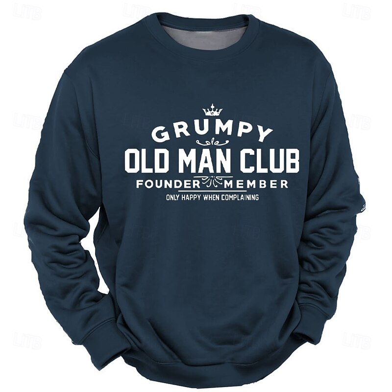 Men's Grumpy Old Man Club Long Sleeve Sweatshirt - Founder Member Only Happy When Complaining Humorous Pullover