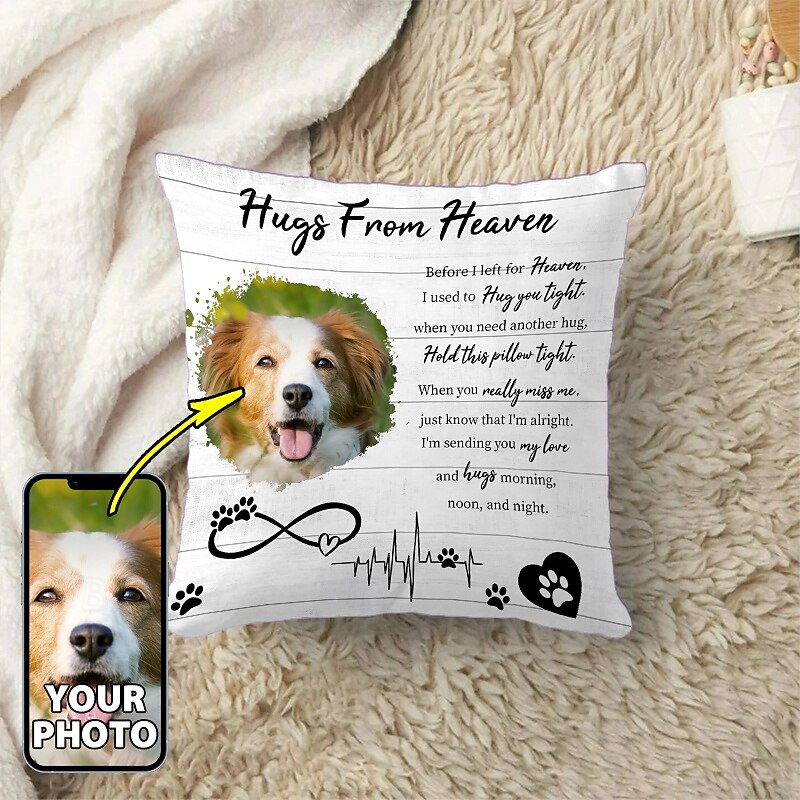 Custom Memorial Pillow Cover Photo Pet Cushion Cover Throw Pillow Sympathy Gift Personalized Memorial Gifts Hug from Heaven