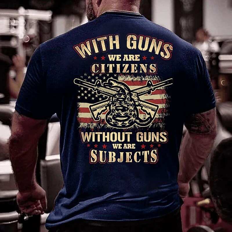 Men's Graphic T-Shirt, With Guns We Are Citizens Without Guns We Are Subjects, Pro-Gun Rights Patriot Short Sleeve Tee2