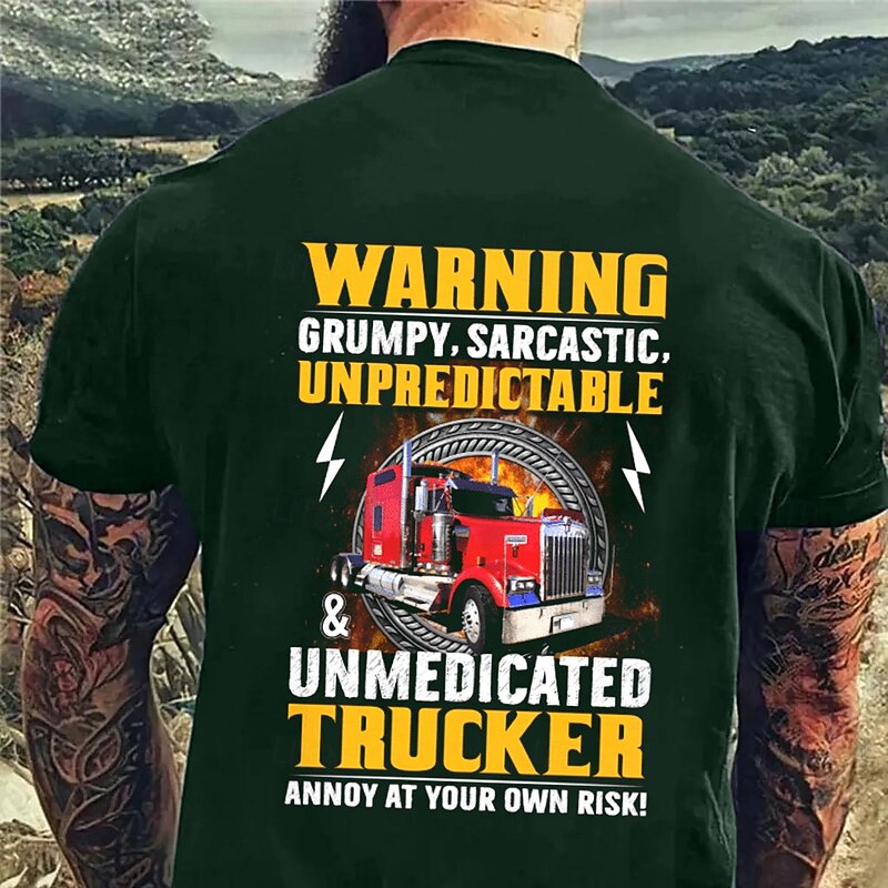 Men's Trucker T-Shirt Warning Grumpy Sarcastic Unpredictable Unmedicated Funny Graphic Short Sleeve3