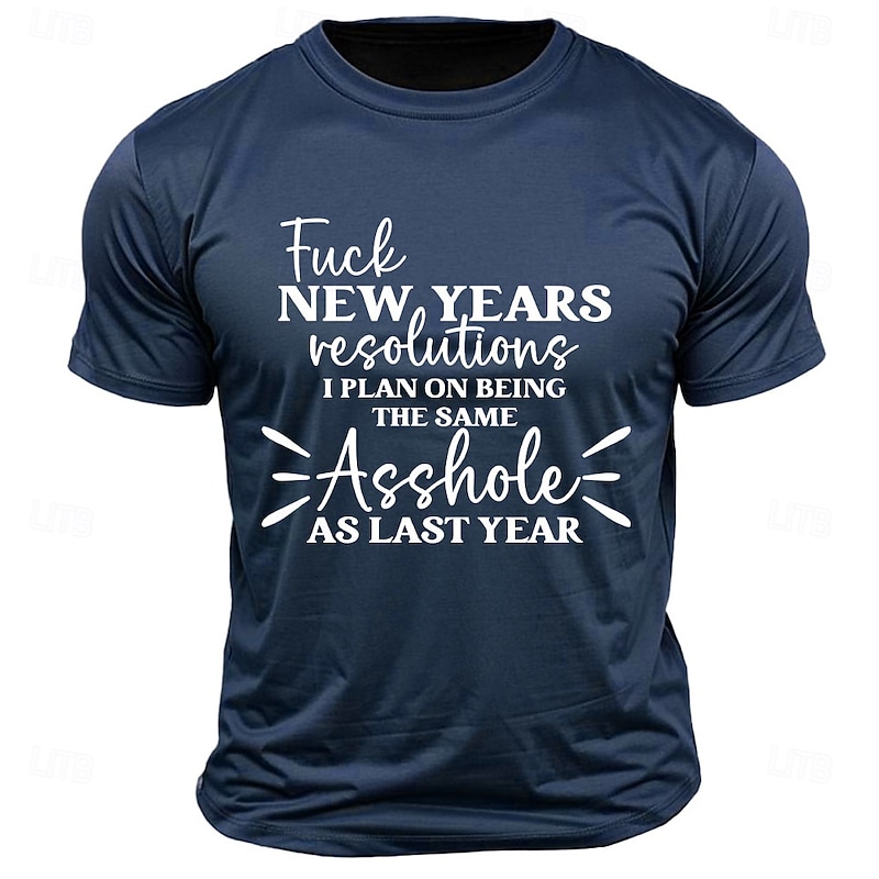 Men's Rude Offensive New Year Funny Slang T shirt Short Sleeve T shirt 3D Print Crew Neck Shirt Fashion Athleisure Street Sports Outdoor Daily Black Blue Green Summer Spring Clothing Apparel S M L XL2