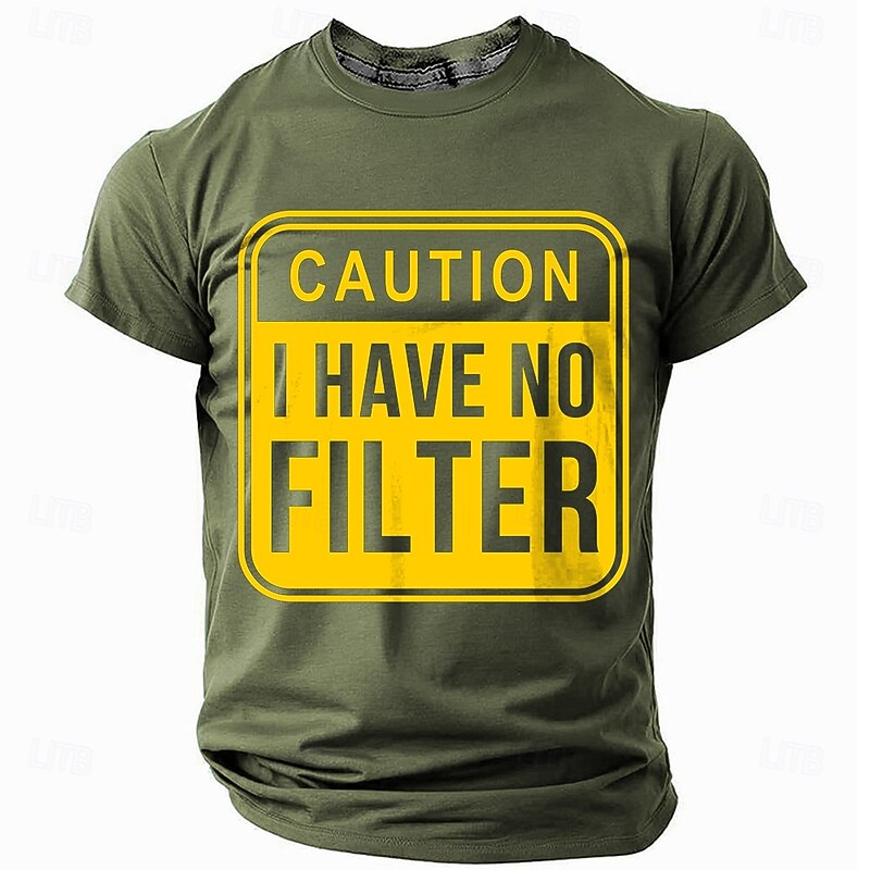 Men's Graphic T-Shirt: Funny "Caution I Have No Filter" Humor Tee4