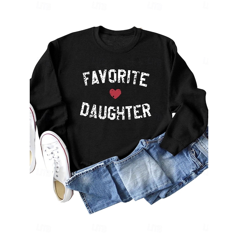Women's Valentine Funny Sweatshirt Favorite Daughter Casual Cotton Letter Valentine's Day Street Dailywear Crew Neck Print Long Sleeve Black Pink Khaki Fall Winter4