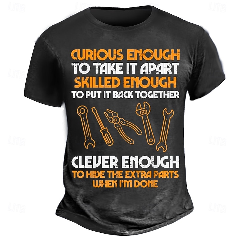 Men's T-Shirt Funny Mechanic Graphic - 'Curious Enough, Skilled Enough, Clever Enough To Hide Extra Parts When Done' Humor Tee, Short Sleeve.4