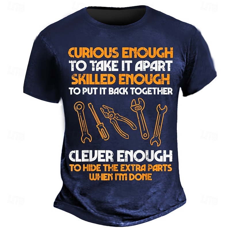 Men's T-Shirt Funny Mechanic Graphic - 'Curious Enough, Skilled Enough, Clever Enough To Hide Extra Parts When Done' Humor Tee, Short Sleeve.