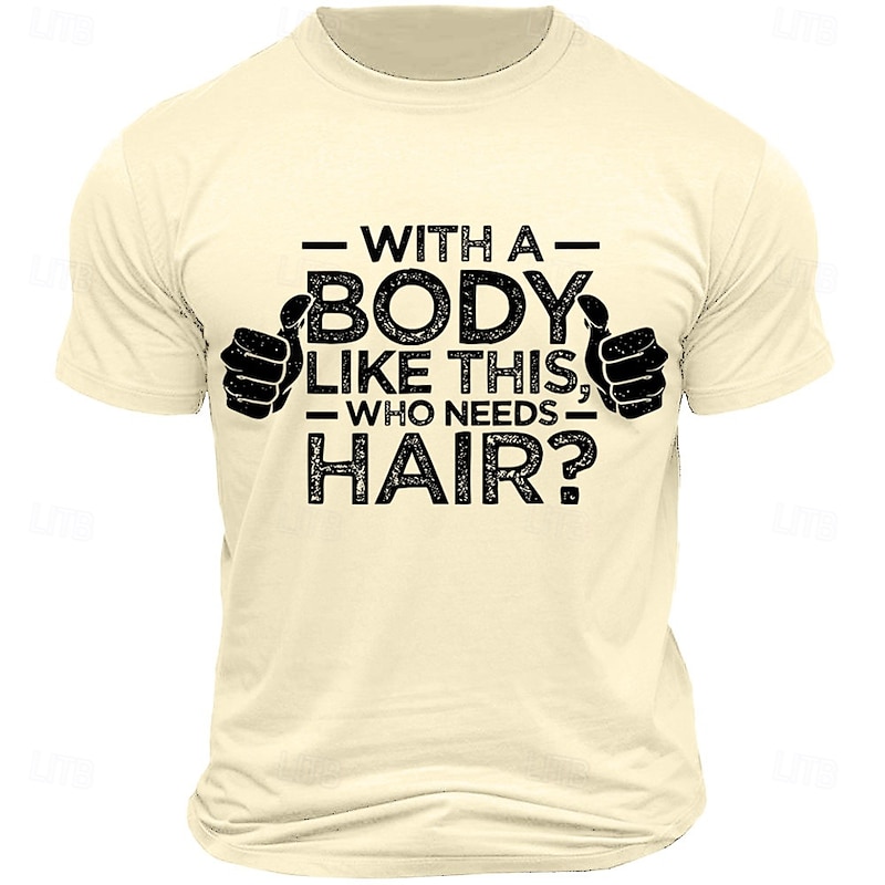 Men's Funny Graphic T-Shirt: "With a Body Like This, Who Needs Hair?" Humorous Bald Joke Fitness Tee, Short Sleeve4
