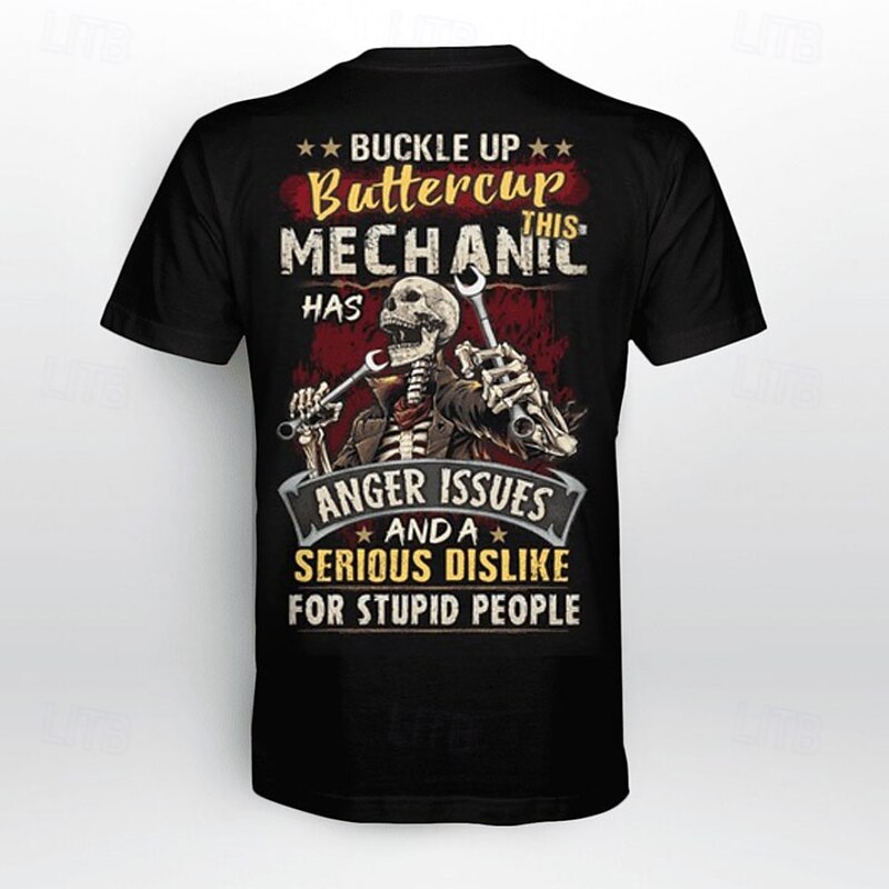 Mens Mechanic Graphic T-Shirt: 'Buckle Up Buttercup This Mechanic Has Anger Issues & Serious Dislike for Stupid People' Funny Work Humor Short Sleeve2