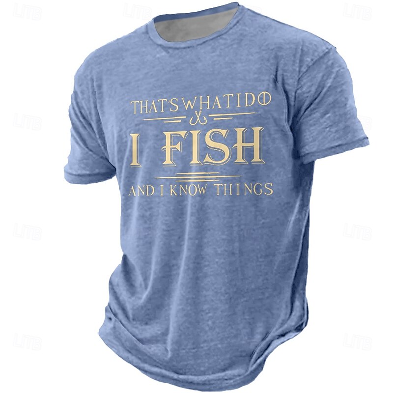 Mens Funny Fishing Graphic T-Shirt Short Sleeve - "That's What I Do & I Fish And I Know Things"2