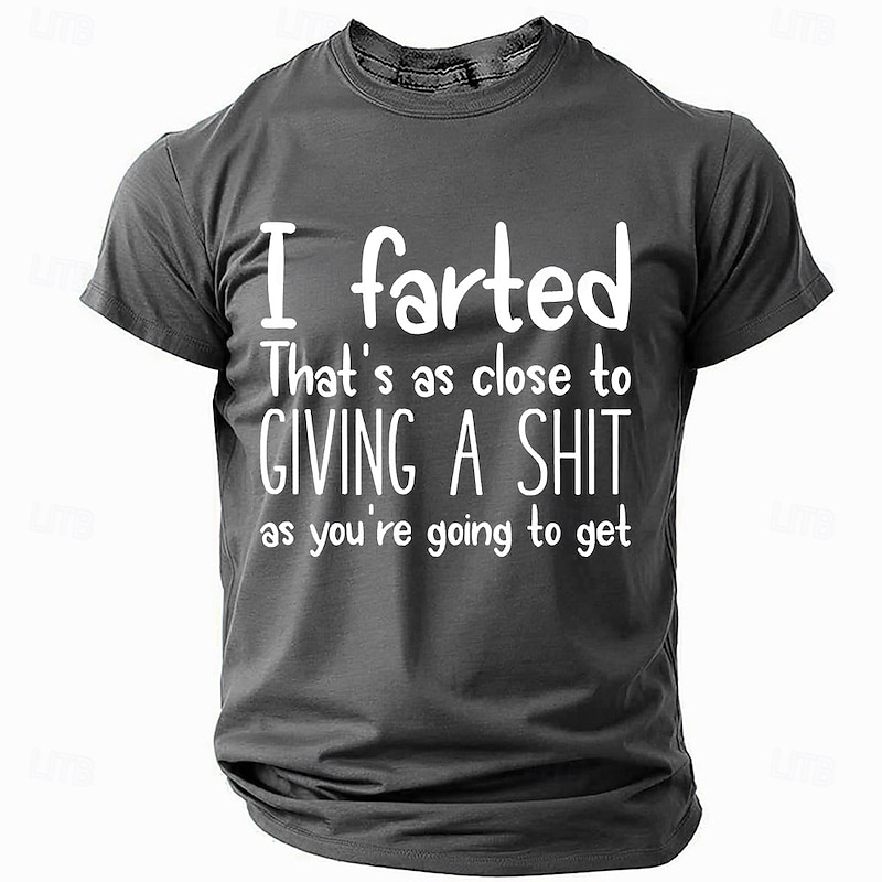 Funny Men's Graphic Tee | Sarcastic 