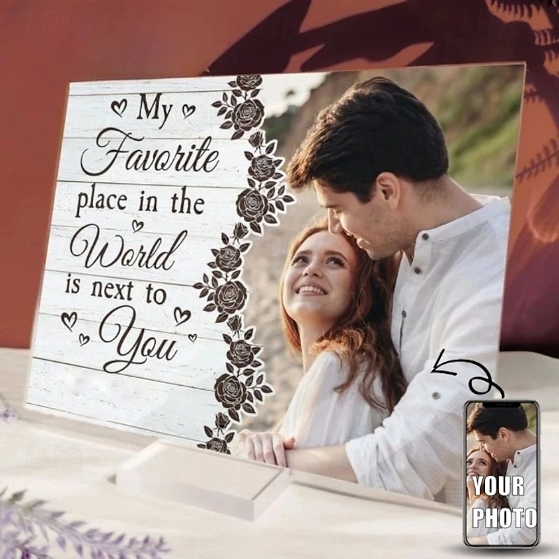 Personalized Acrylic Photo Plaque with Base,Custom Wedding Gift for Couple Plaque My Favorite Place In The World Is To You ,Father's Day,Anniversary,Wedding,Wedding Gift 20*15cm (8“*6”)
