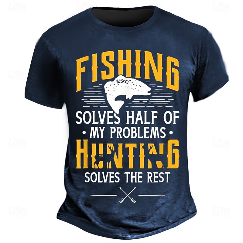 Men's Graphic Short Sleeve T-Shirt: Fishing Solves Half My Problems, Hunting Solves The Rest - Funny Outdoor Hobby4