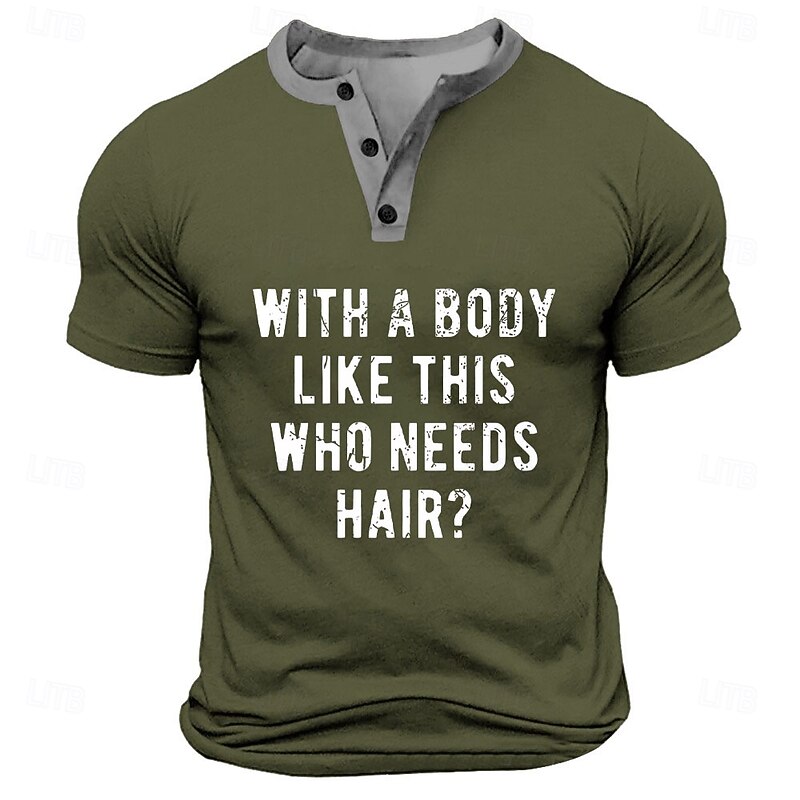 Men's Text Funny "WHO NEEDS HAIR" T Shirt Henley Shirt Short Sleeve Designer Retro Vintage Street Casual Daily Summer Spring Army Green Navy Black Henley Henley T-Shirt4
