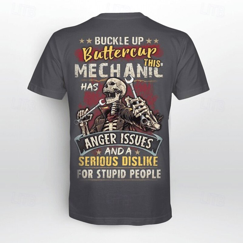 Mens Mechanic Graphic T-Shirt: 'Buckle Up Buttercup This Mechanic Has Anger Issues & Serious Dislike for Stupid People' Funny Work Humor Short Sleeve4