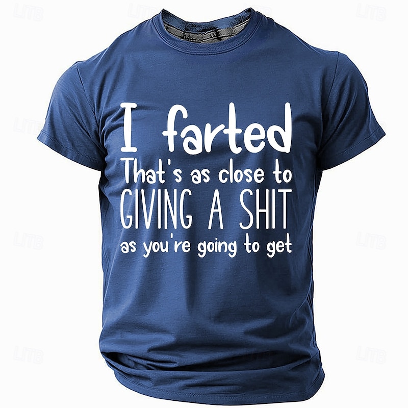 Funny Men's Graphic Tee | Sarcastic "I Farted Giving A Shit" Wordplay Novelty Shirt4
