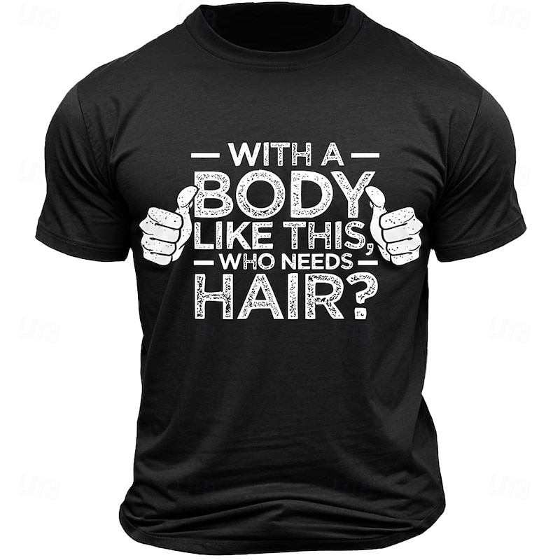 Men's Funny Graphic T-Shirt: "With a Body Like This, Who Needs Hair?" Humorous Bald Joke Fitness Tee, Short Sleeve2