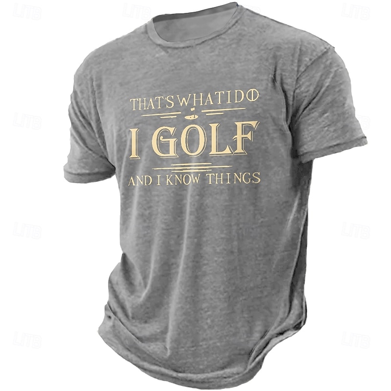 Men's Funny Golf Graphic T-Shirt "That's What I Do I Golf And I Know Things" Short Sleeve3