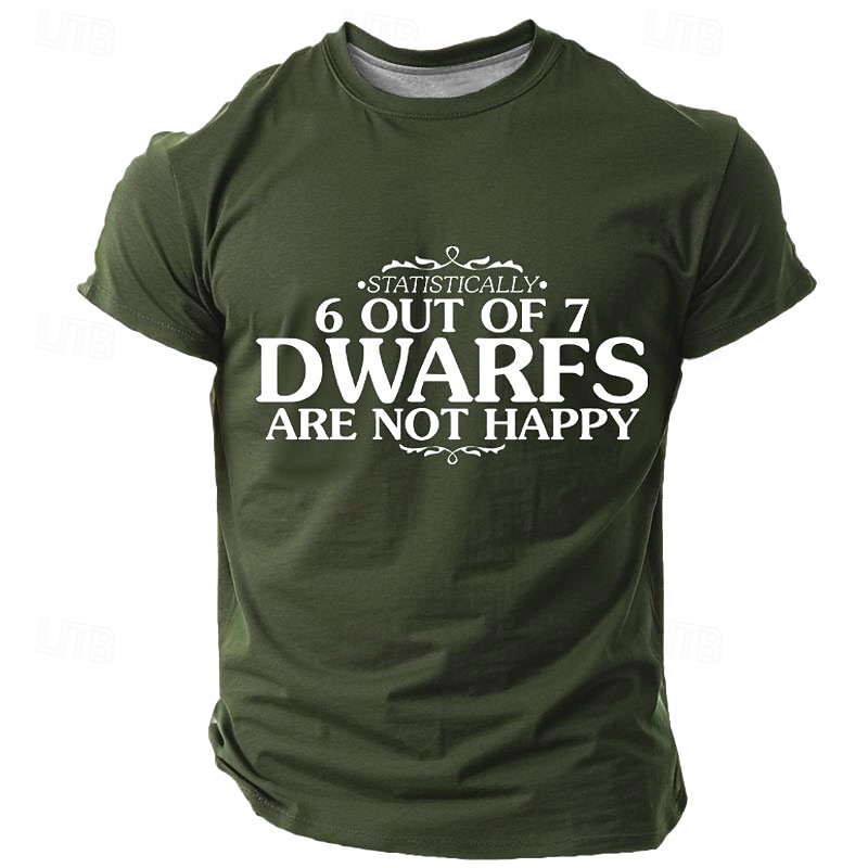 Men's Funny Graphic T-Shirt Short Sleeve - Statistically 6 Out Of 7 Dwarfs Are Not Happy Tee3