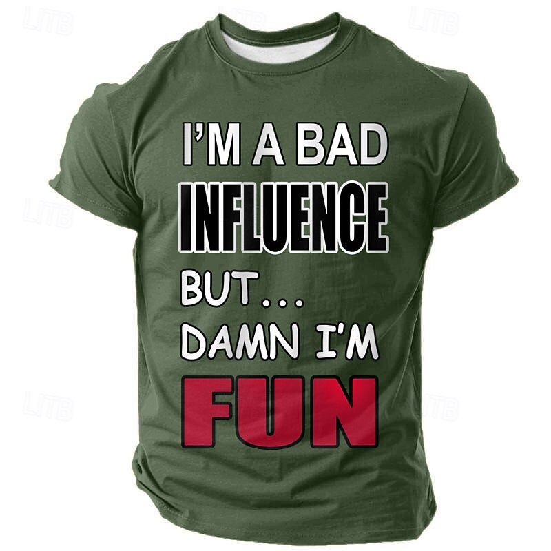 Men's Short Sleeve Graphic T-Shirt: "I'm a Bad Influence But Damn I'm Fun" Funny Novelty Lifestyle Tee2