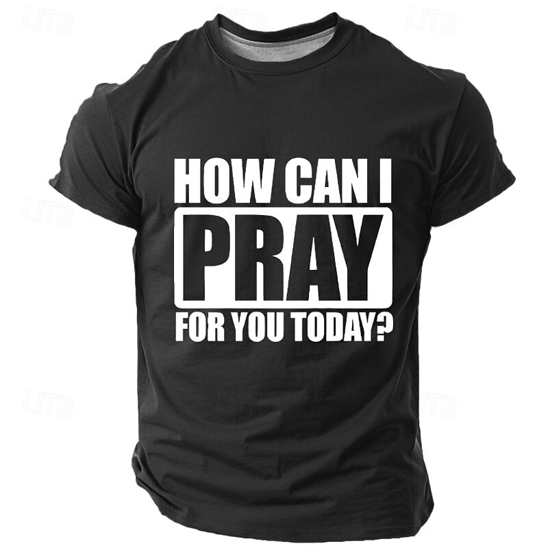 Men's Graphic T-Shirt - "How Can I Pray For You Today?" Christian Faith Inspirational Tee2
