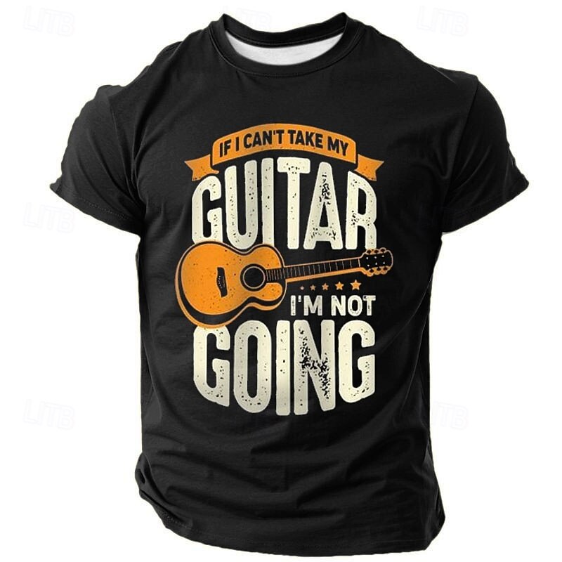 Men's Graphic T-Shirt: If I Can't Take My Guitar I'm Not Going Funny Musician Hobby Tee