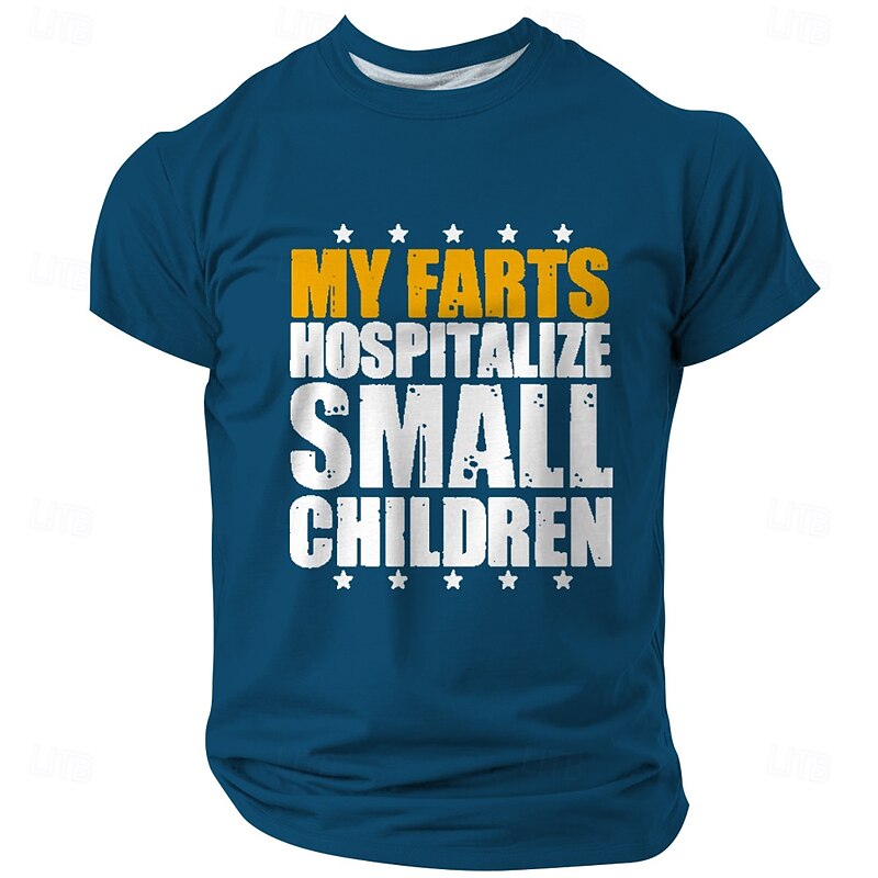 Men's Funny Graphic T-Shirt - My Farts Hospitalize Small Children Slogan Tee - Humorous Crude Short Sleeve Apparel
