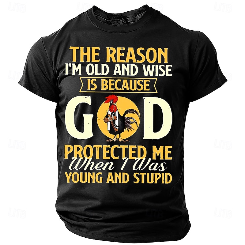 Men's Funny T-Shirt: Old & Wise Because God Protected Me When I Was Young & Stupid Short Sleeve Graphic Tee4