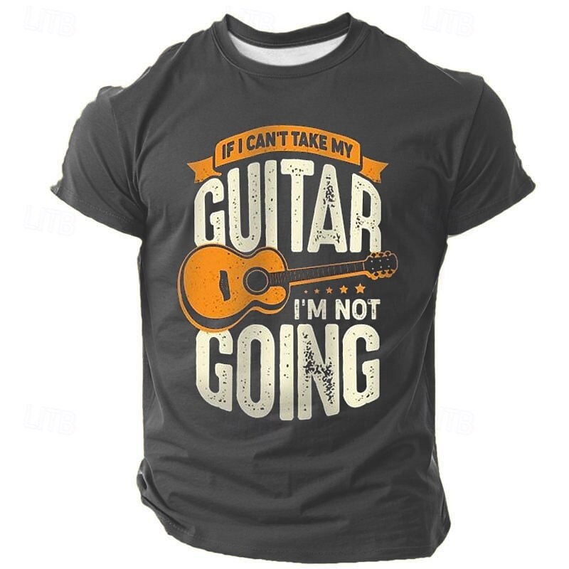 Men's Graphic T-Shirt: If I Can't Take My Guitar I'm Not Going Funny Musician Hobby Tee4